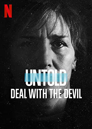 Watch Free Untold Deal with the Devil (2021)