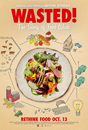 Watch Full Movie :Wasted! The Story of Food Waste (2017)