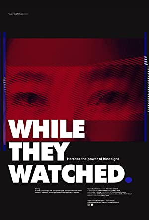 Watch Free While They Watched (2015)