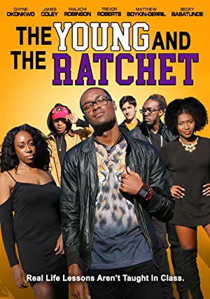 Watch Full Movie :Young and the Ratchet (2021)