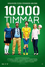 Watch Free 10 000 timmar (2014)