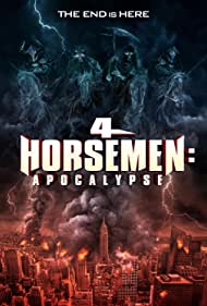 Watch Free 4 Horsemen: Apocalypse (2022)