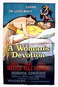 Watch Free A Womans Devotion (1956)