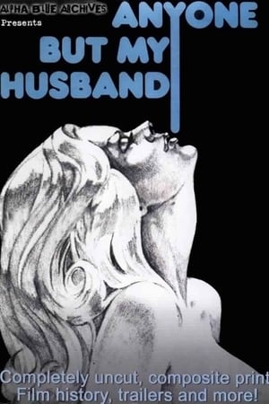 Watch Free Anyone But My Husband (1975)