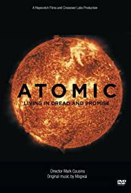 Watch Free Atomic Living in Dread and Promise (2015)