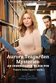 Watch Free Aurora Teagarden Mysteries An Inheritance to Die For (2019)