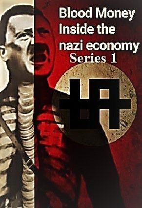 Watch Free  Blood Money: Inside The Nazi Economy