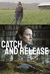 Watch Free Catch and Release (2021-)