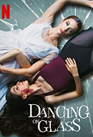 Watch Full Movie :Dancing on Glass (2022)