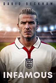Watch Free David Beckham: Infamous (2022)