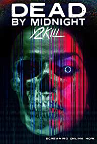 Watch Free Dead by Midnight (Y2Kill) (2022)