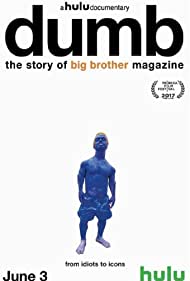Watch Free Dumb The Story of Big Brother Magazine (2017)