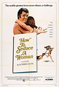 Watch Full Movie :How to Seduce a Woman (1974)