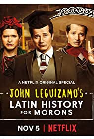 Watch Free John Leguizamos Latin History for Morons (2018)