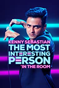 Watch Free Kenny Sebastian The Most Interesting Person in the Room (2020)