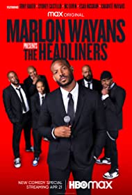 Watch Free Marlon Wayans Presents The Headliners (2022–)