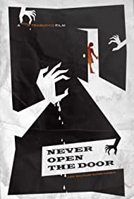 Watch Free Never Open the Door (2014)