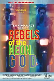 Watch Free Rebels of the Neon God (1992)