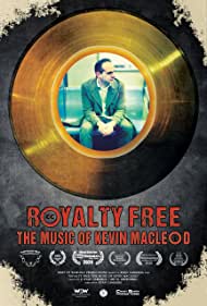 Watch Full Movie :Royalty Free The Music of Kevin MacLeod (2020)