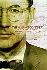 Watch Free The Man Nobody Knew In Search of My Father, CIA Spymaster William Colby (2011)