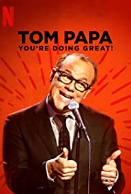 Watch Full Movie :Tom Papa Youre Doing Great (2020)