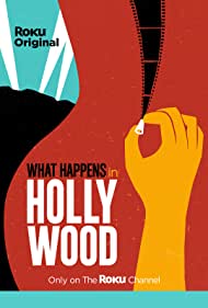Watch Free What Happens in Hollywood (2021)