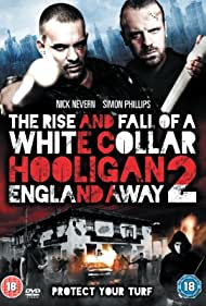 Watch Free The Rise and Fall of a White Collar Hooligan 2 (2013)