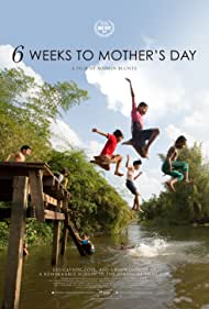 Watch Free 6 Weeks to Mothers Day (2017)
