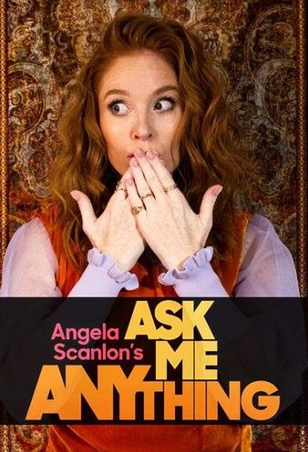 Watch Free Angela Scanlons Ask Me Anything 2022