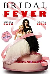 Watch Full Movie :Bridal Fever (2008)