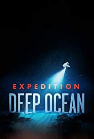 Watch Free Expedition Deep Ocean (2021-)