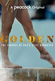 Watch Full :Golden The Journey of USAs Elite Gymnasts (2021-)