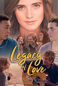 Watch Full Movie :Legacy of Love (2021)