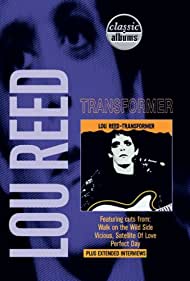 Watch Free Classic Albums Lou Reed Transformer (2001)