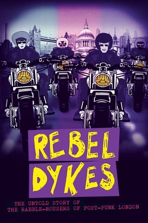Watch Free Rebel Dykes (2021)
