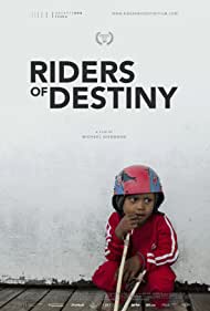 Watch Free Riders of Destiny (2019)