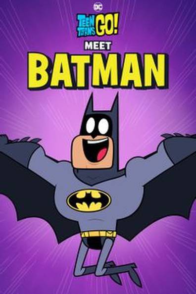 Watch Free Teen Titans Go Meet Batman 2022
