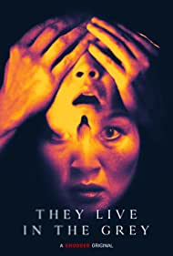 Watch Free They Live in the Grey (2022)
