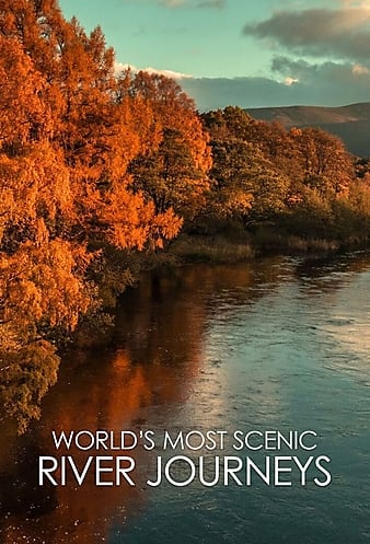 Watch Free Worlds Most Scenic River Journeys (2021-)