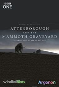 Watch Free Attenborough and the Mammoth Graveyard (2021)
