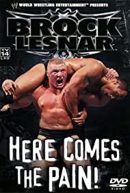 Watch Free WWE Brock Lesnar Here Comes the Pain (2003)