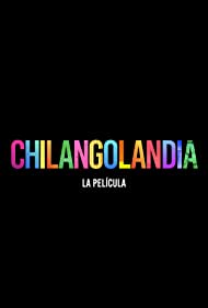 Watch Free Chilangolandia (2021)