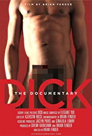 Watch Free Dick The Documentary (2013)