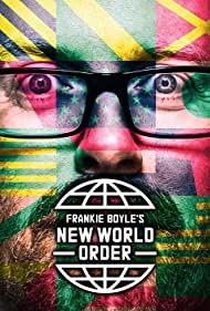Watch Free Frankie Boyles New World Order (2017-)