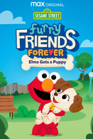 Watch Full Movie :Furry Friends Forever Elmo Gets a Puppy (2021)