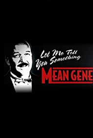 Watch Free WWE Let Me Tell You Something Mean Gene (2019)