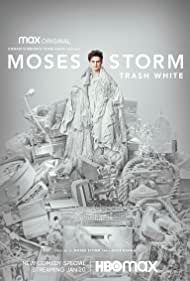 Watch Free Moses Storm: Trash White (2022)