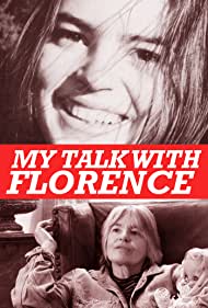 Watch Free My Talk with Florence (2015)