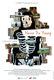 Watch Free Never Die Young (2013)