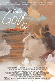 Watch Free Only God Can (2015)